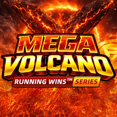 Mega Volcano: RUNNING WINS
