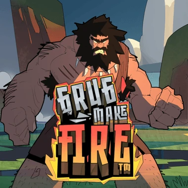 Grug Make Fire