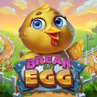 Break an Egg